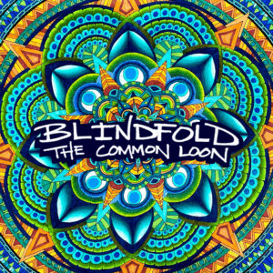Music Album cover art "Blindfold" by The Common Loon